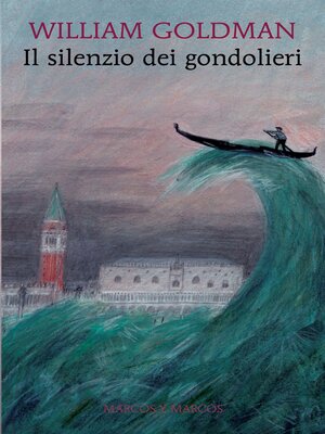cover image of Il silenzio dei gondolieri